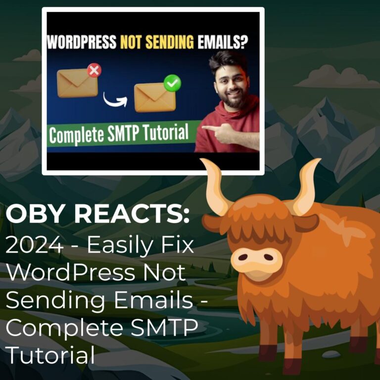 Oby Reacts 2024 - Easily Fix WordPress Not Sending Emails - Complete SMTP Tutorial