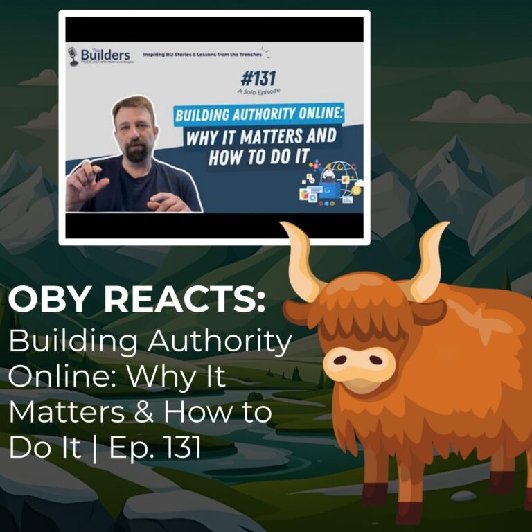 Oby Reacts Building Authority Online Why It Matters & How to Do It Ep. 131