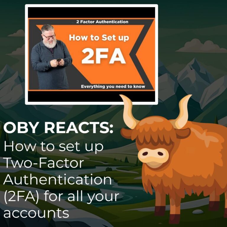 Oby Reacts How to set up Two-Factor Authentication (2FA) for all your accounts