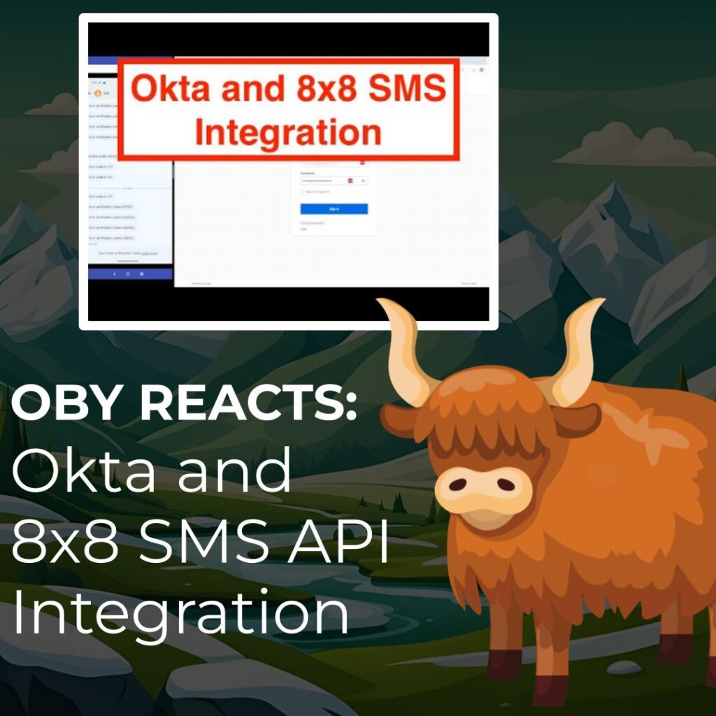 Oby Reacts Okta and 8x8 SMS API Integration