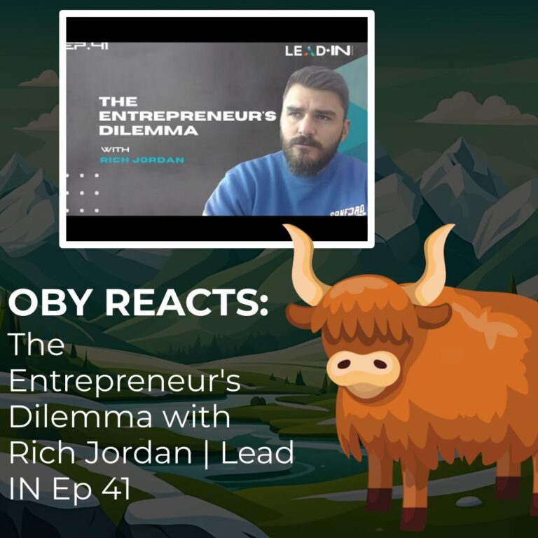 Oby Reacts The Entrepreneur's Dilemma with Rich Jordan Lead IN Ep 41